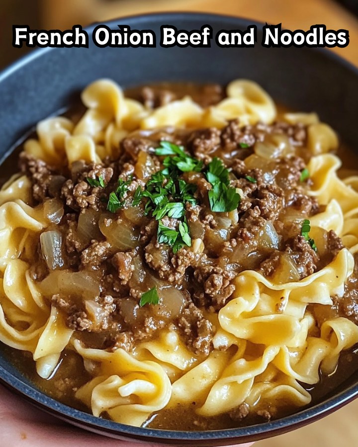 Easy French Onion Beef and Noodles Ready in 30 Minutes