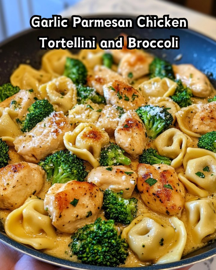 Easy Garlic Parmesan Chicken Tortellini and Broccoli Ready in 30 Minutes